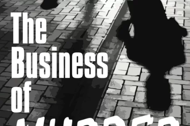 The Business of Murder
