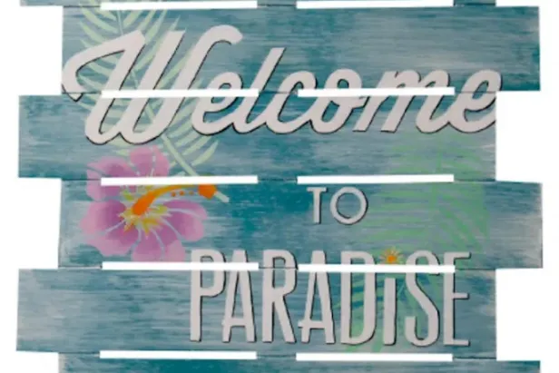 Welcome to Paradise Wood Sign
